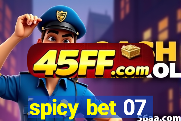 spicy bet 07